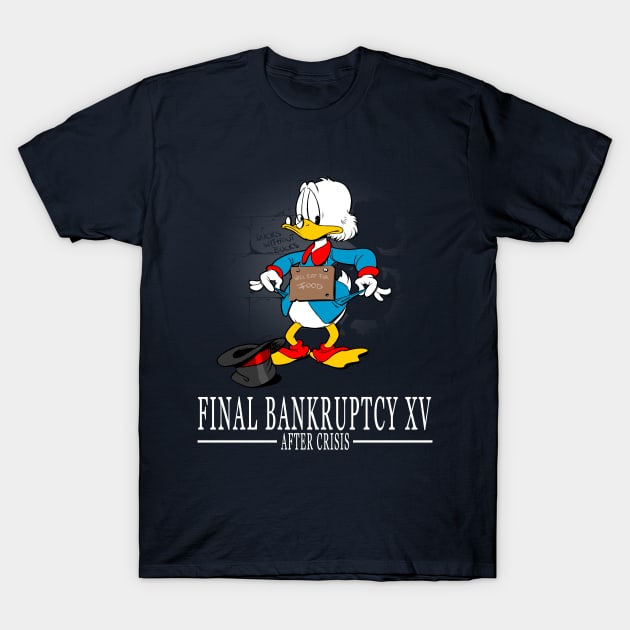 Final Bankruptcy XV T-Shirt by Lean13